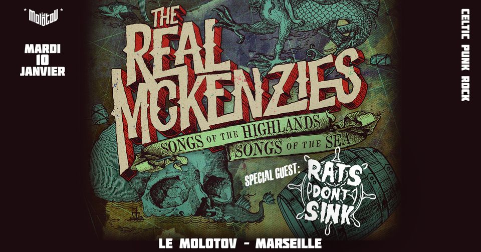 THE REAL MCKENZIES (Celtic Punk Rock) + RATS DON&rsquo;T SINK • Le Molotov, Marseille