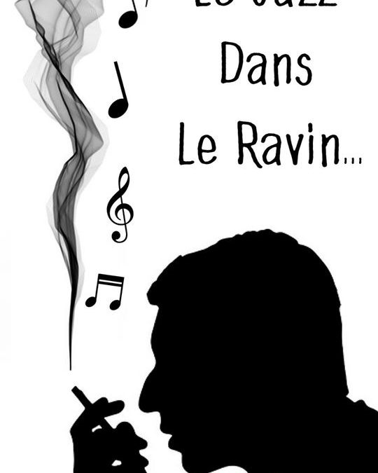 Le Jazz dans le ravin en concert à La Caravelle
