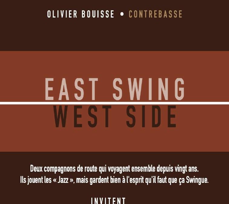 East Swing/West Side en concert à La Caravelle