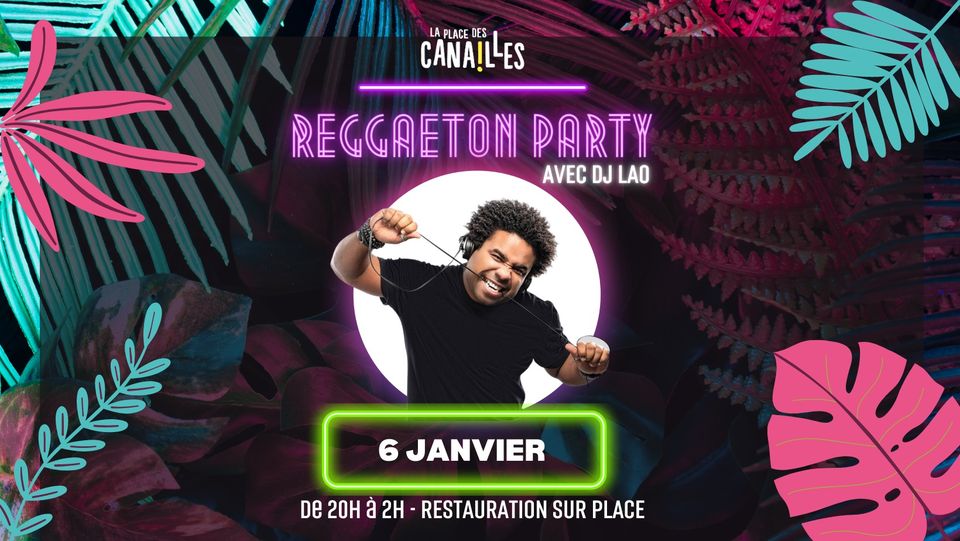 REGGAETON PARTY – Vendredi 6 janvier