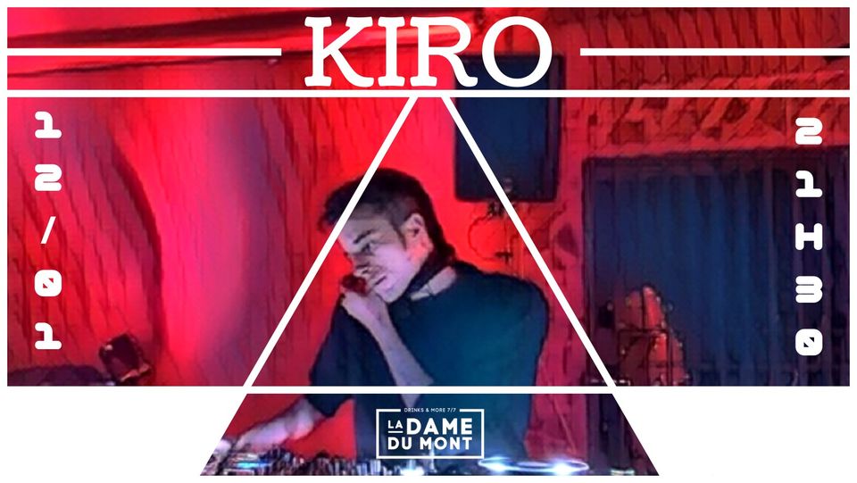 LA DAME DU MONT X KIRO