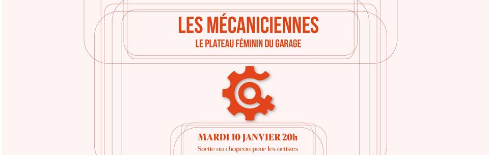 Garage Comedy – Plateau Féminin – Les Mécaniciennes