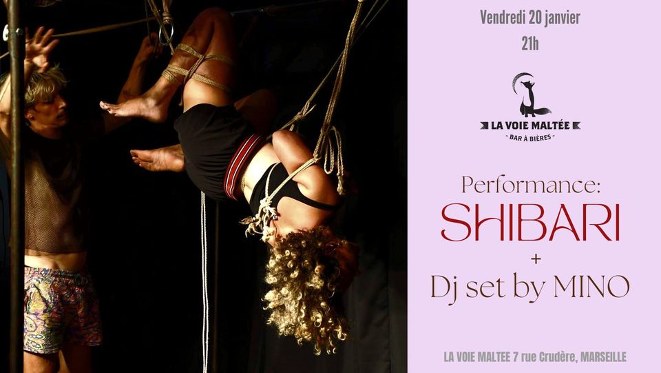Performance SHIBARI + Dj set by MINO (Teppish People)