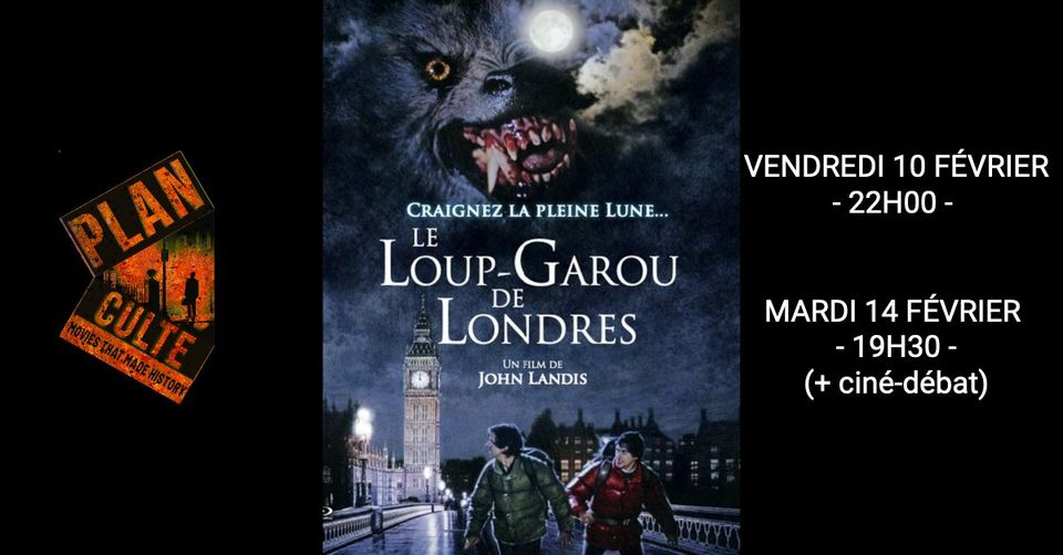 Les Plans Cultes : Le Loup de Garou de Londres – J.Landis