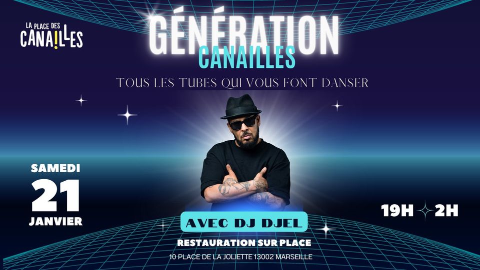 Génération Canailles – Samedi 21 Janvier