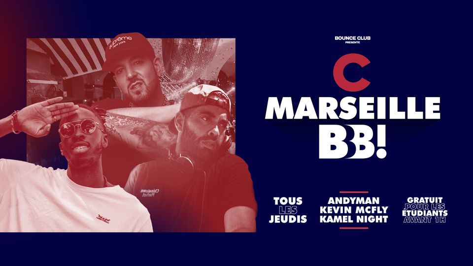 C Marseille BB ! AndyMan X McFly X KamelNight