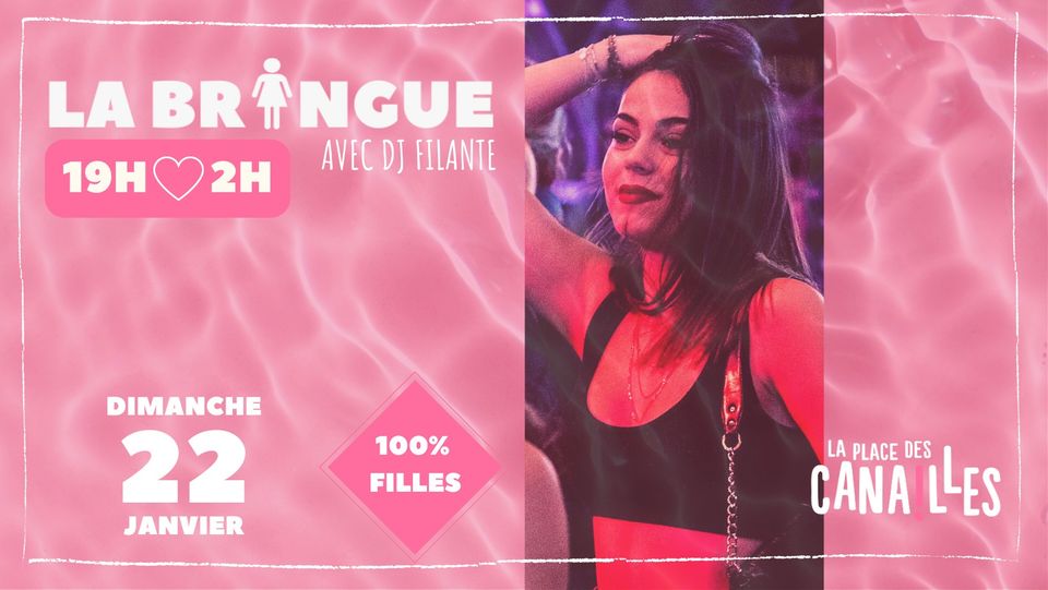 LA BRINGUE PARTY – Dimanche 22 Janvier