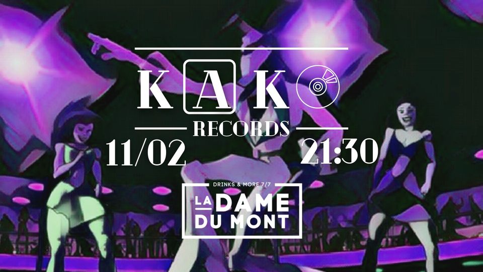 LA DAME DU MONT X KAKO RECORD