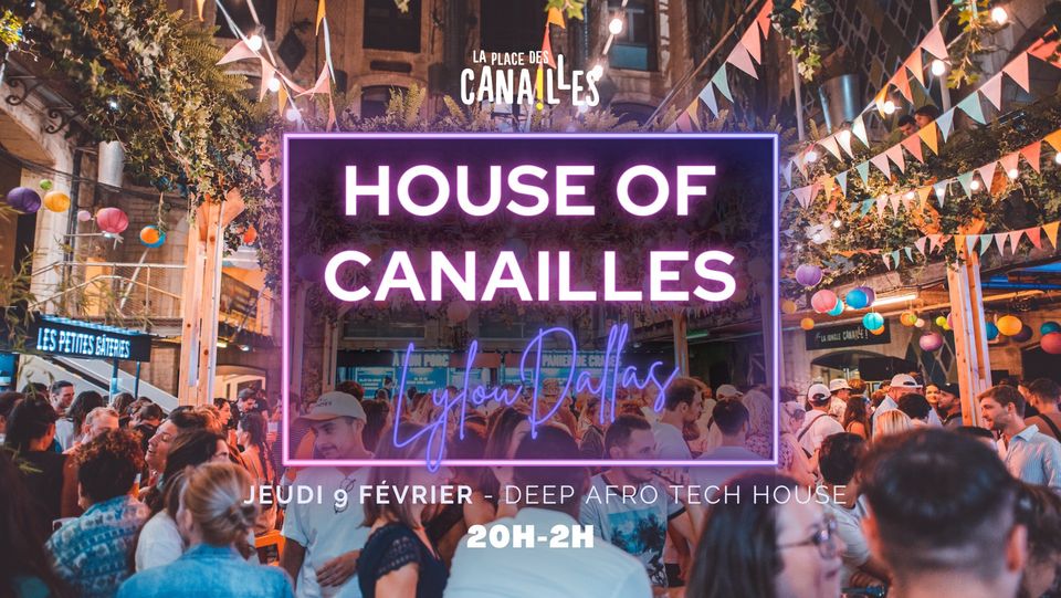 HOUSE OF CANAILLES – Lylou Dallas