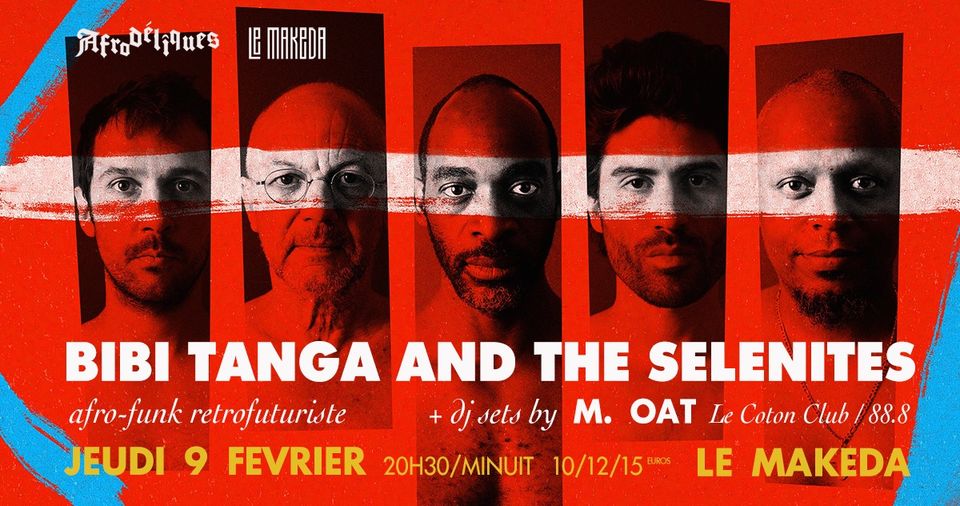 Afrodéliques – Bibi Tanga & The Selennites ∙ DJ M.OAT | Le Makeda