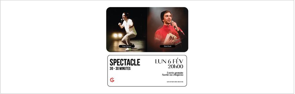 Garage Comedy Club – 30/30 – Elliot Dolley et Hugo Pêcheur