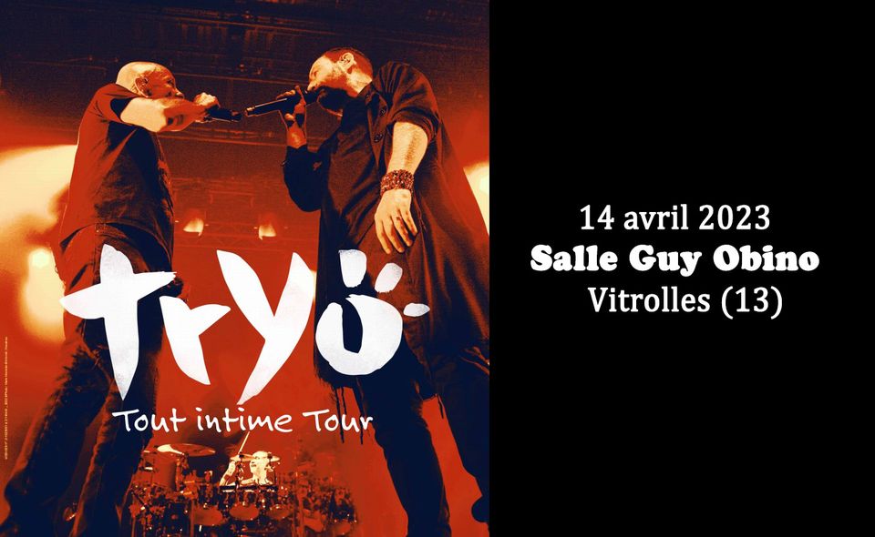 TRYO • Vitrolles – Salle Guy Obino