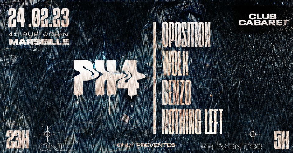 24/02 | Oposition (Taapion), Wolk, Benzo & Nothing Left | CC ⑅ PH4