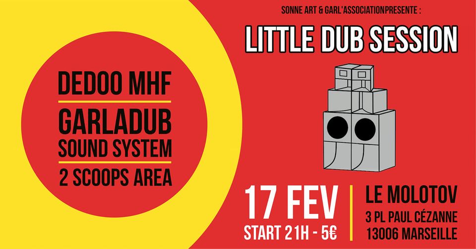 Little Dub Session #1 Dedoo MHF & Garladub Sound System
