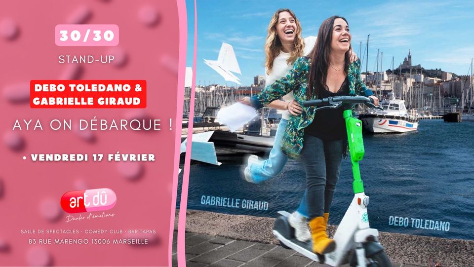 [STAND UP ] Debo Toledano & Gabrielle Giraud – « AYA On débarque ! »