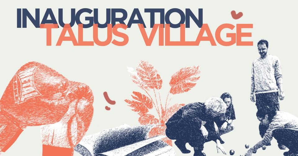 À la découverte du Talus Village….