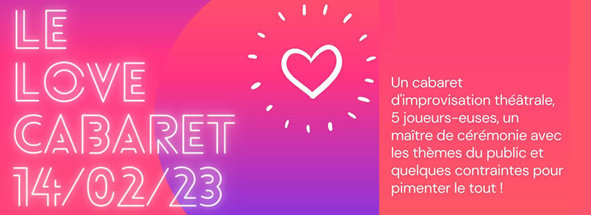 Love Cabaret au Massilia Pub | Théâtre d&rsquo;improvisation avec vos sujets !