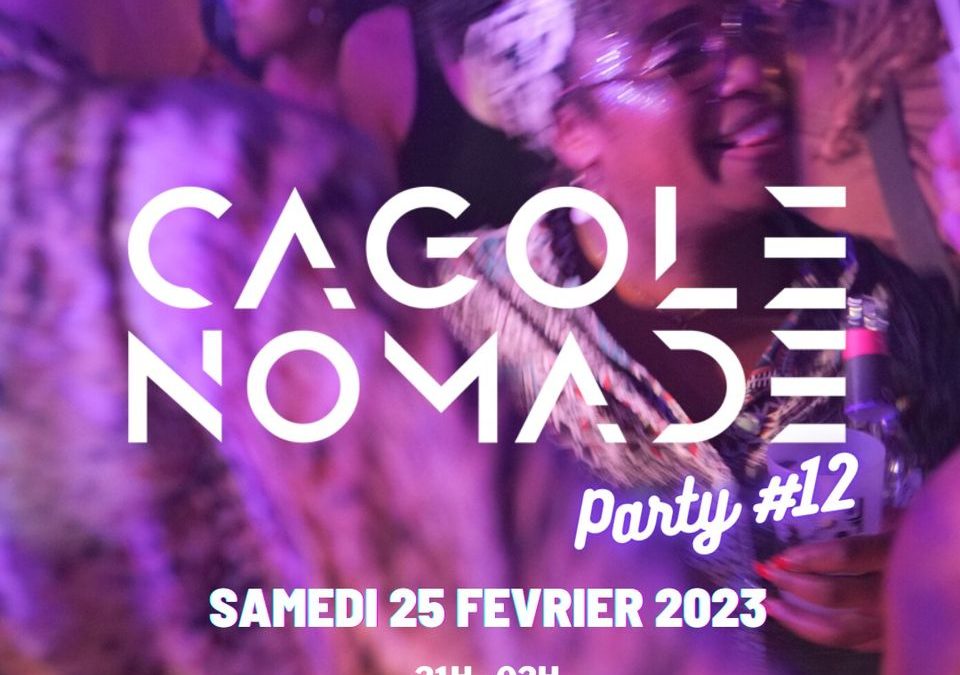 Cagole Nomade Party #12