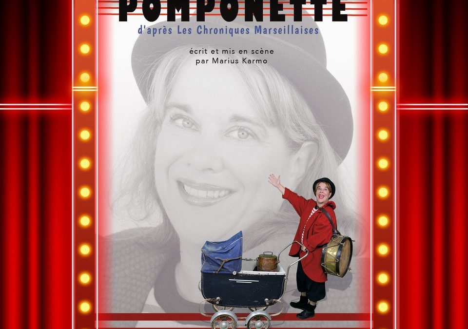 Seule en scène – Pomponette