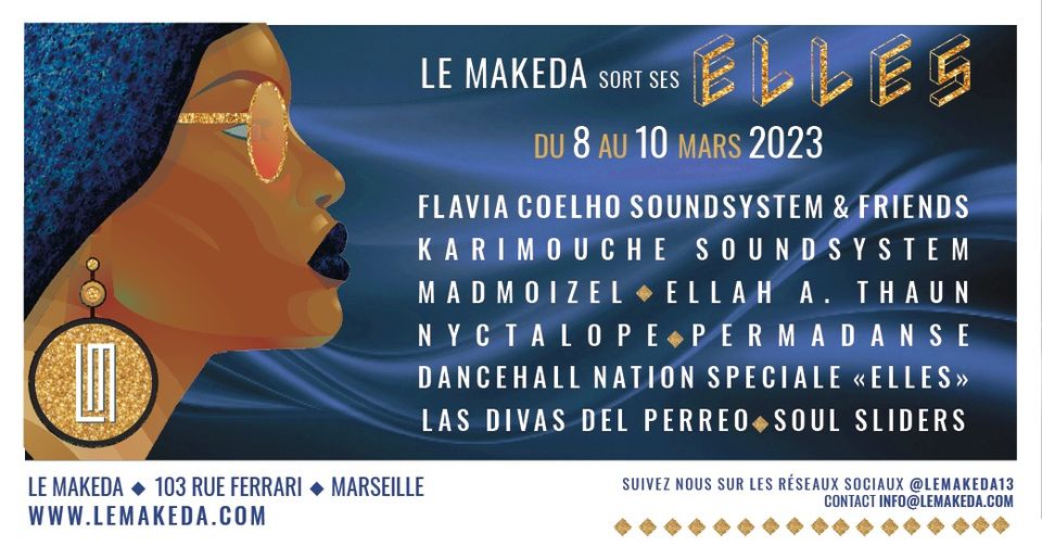Flavia Coelho Soundsystem & Friends | Karimouche Soundsystem | Soul Sliders en concert au Makeda
