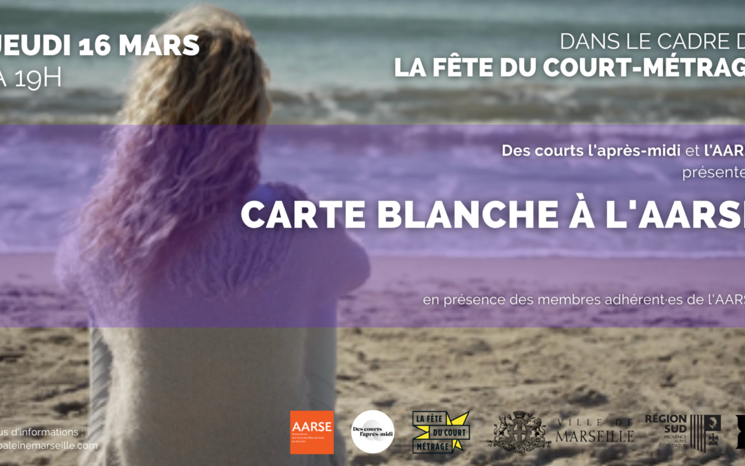 Carte Blanche à l’AARSE | La fête du court-métrage