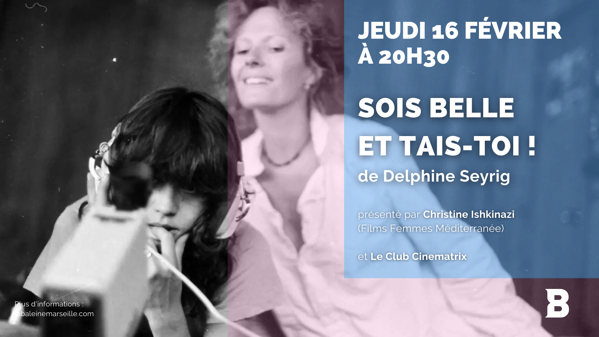 SOIS BELLE ET TAIS-TOI ! de Delphine Seyrig (1976) | Séance Spéciale