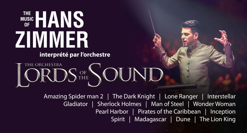 (Marseille) LORDS OF THE SOUND « The Music Of Hans Zimmer »