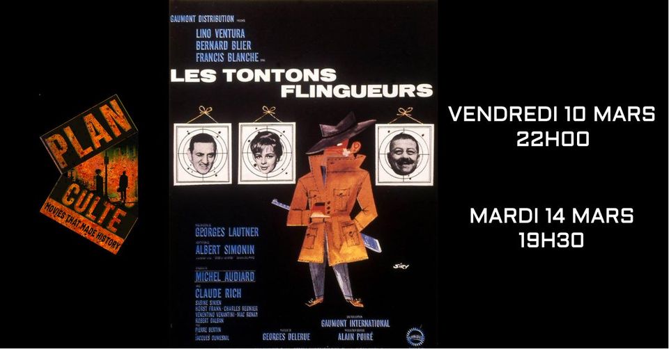 Les Plans Cultes : Les Tontons Flingueurs, G.Lautner