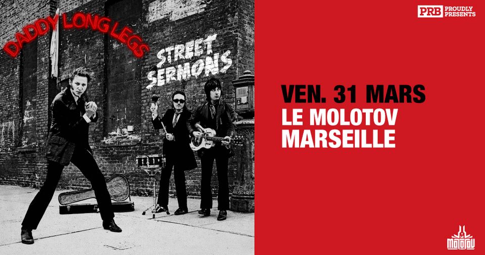 DADDY LONG LEGS (Rock&rsquo;n&rsquo;Blues, US) + Cowboys From Outerspace • Le Molotov, Marseille