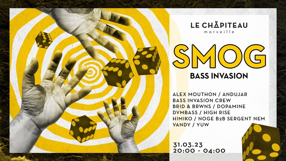 SMOG – w/ Bass Invasion Crew + Guests