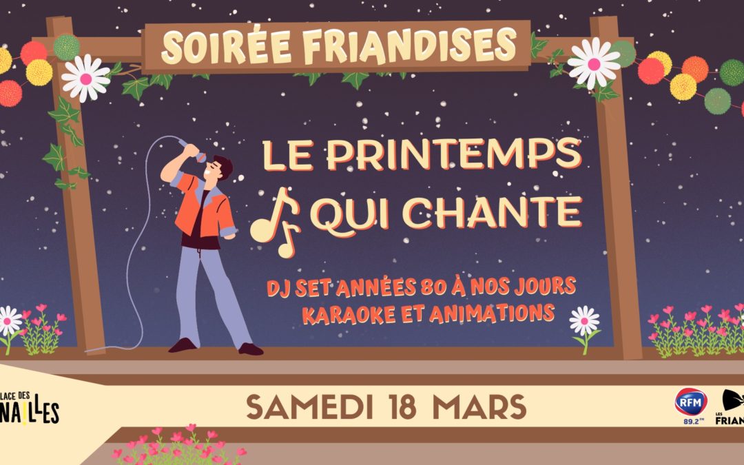 Soirée Friandises – Le printemps qui chante
