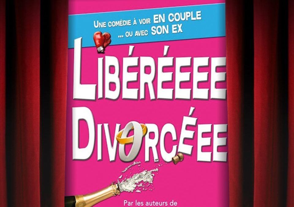 Soirée café théâtre – Libéréeee Divorcéee