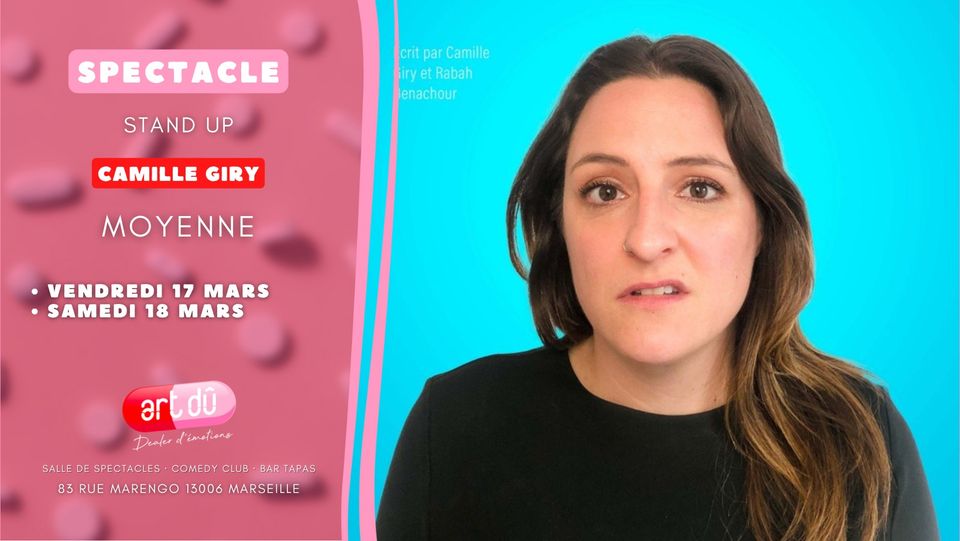 [STAND UP ] Camille Giry dans « Moyenne »