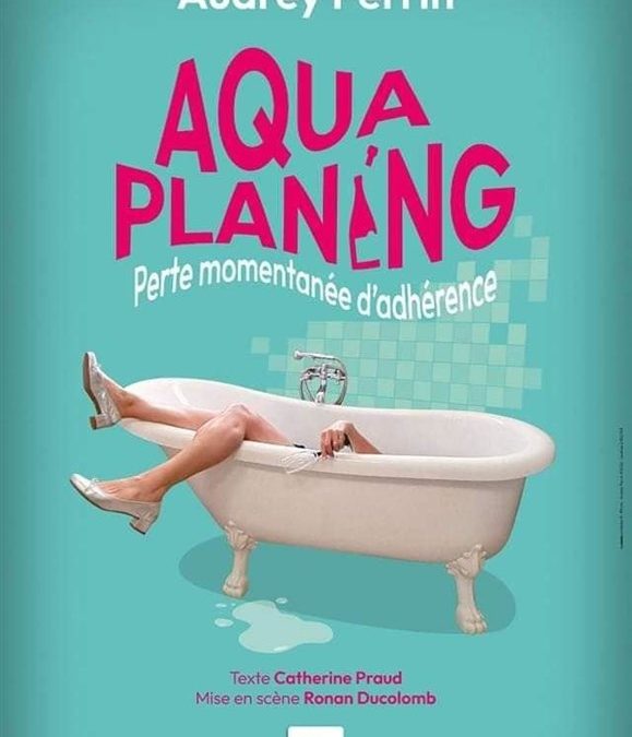 Soirée café-théâtre – Aquaplaning