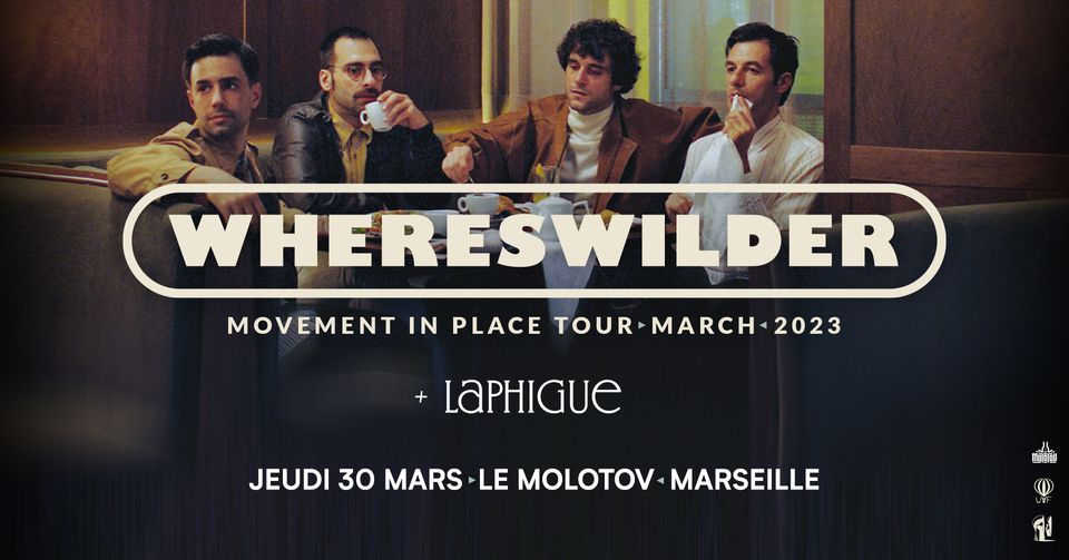 WHERESWILDER (Rock Prog/Glam Pop) + Laphigue (Soft Rock) • Le Molotov, Marseille