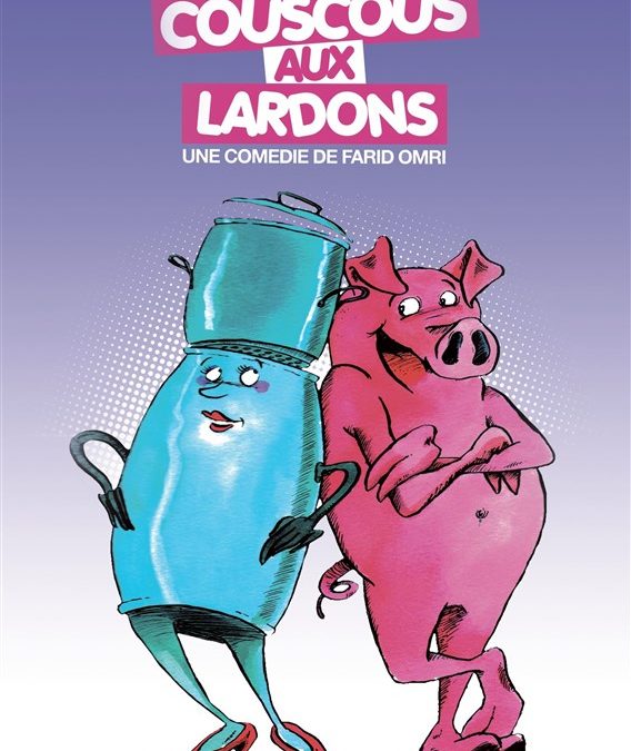Soirée café-théâtre – Couscous aux Lardons