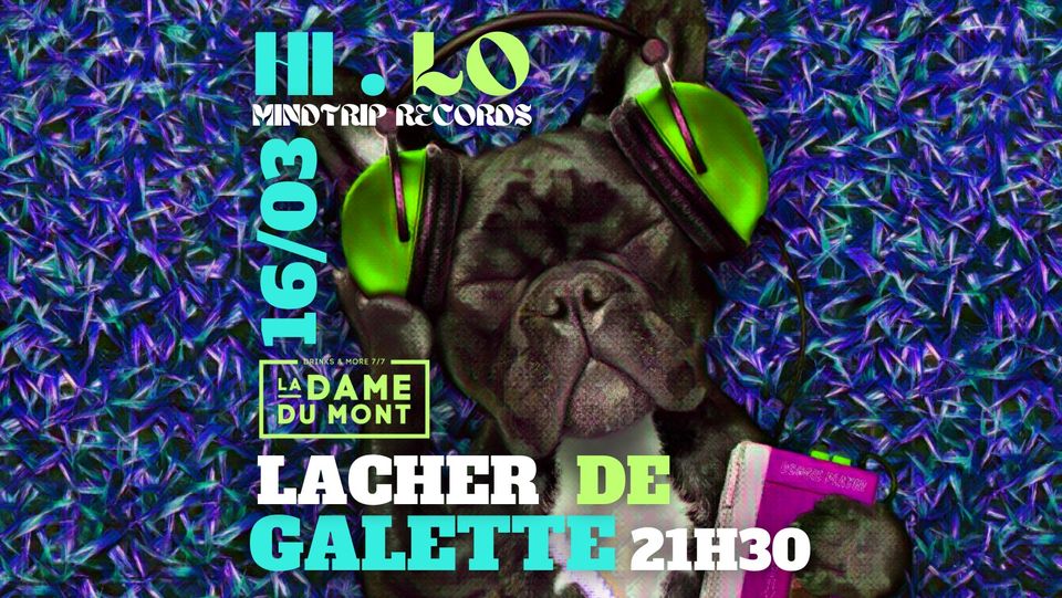 LA DAME DU MONT X MINDTRIP RECORDS – HI.LO