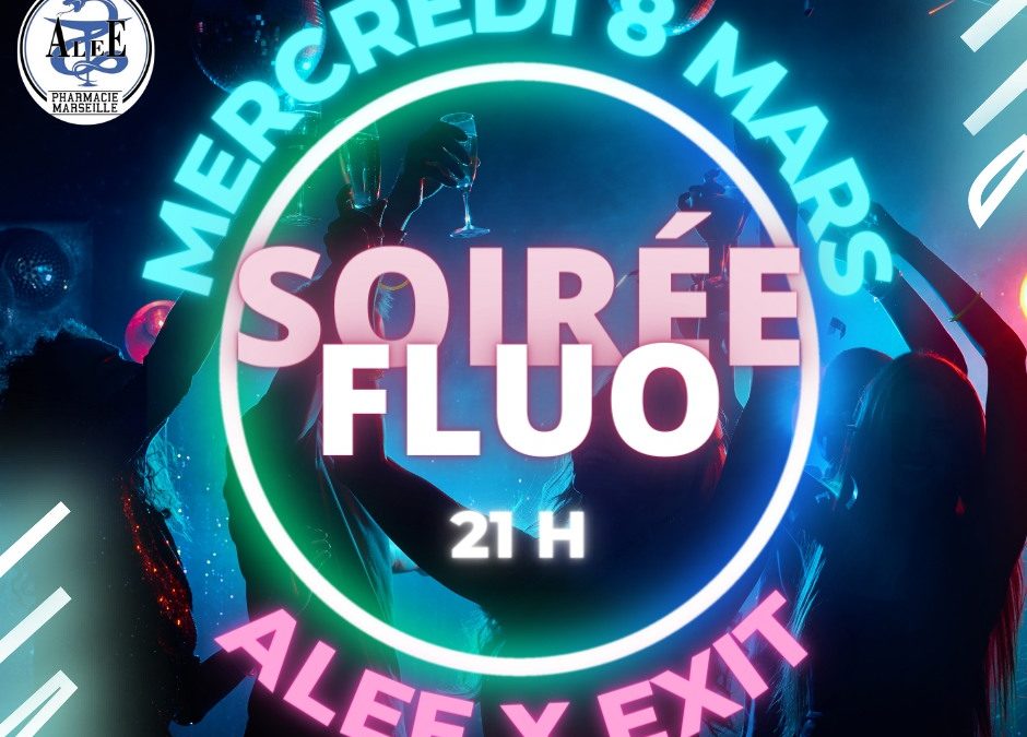 SOIRÉE FLUO