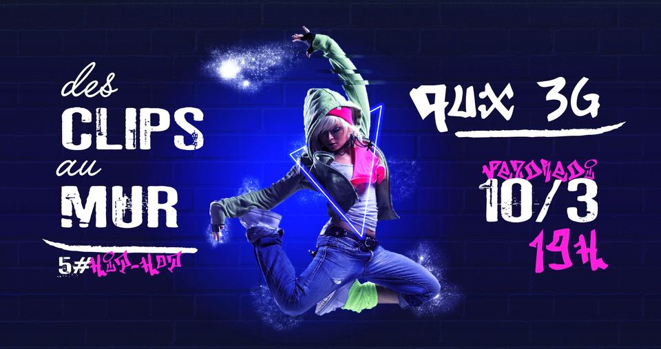 Des Clips au Mur #5 Hip-Hop