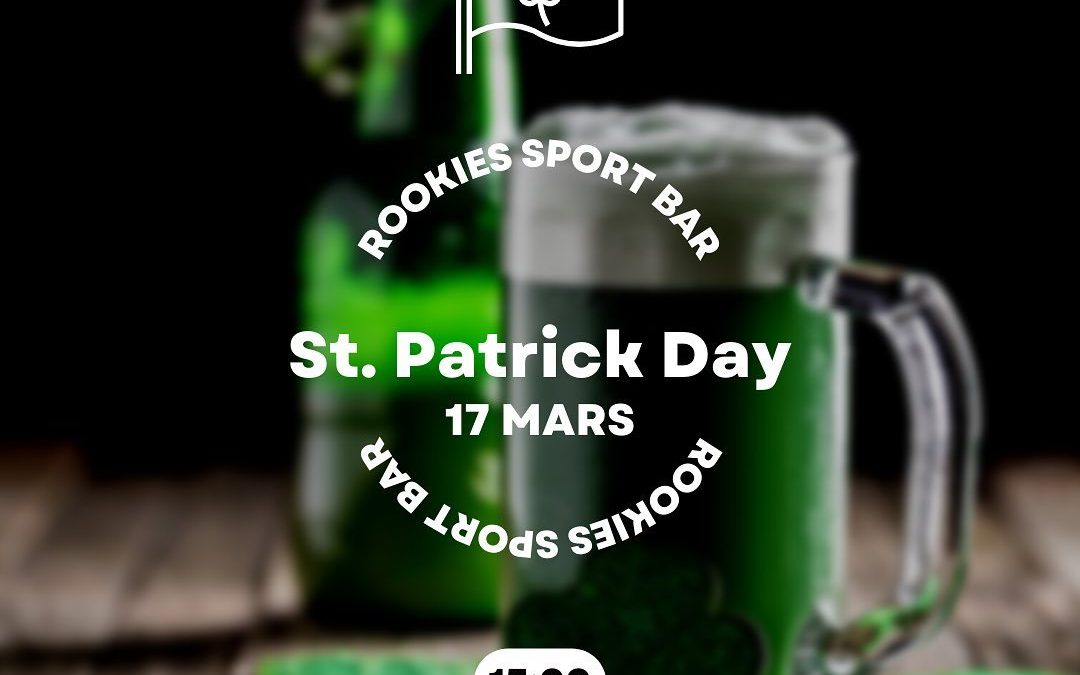 ST PATRICK DAY AU ROOKIE’S