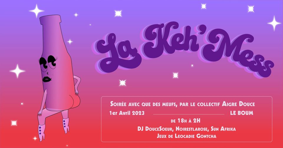 La Keh&rsquo;mess ! #1
