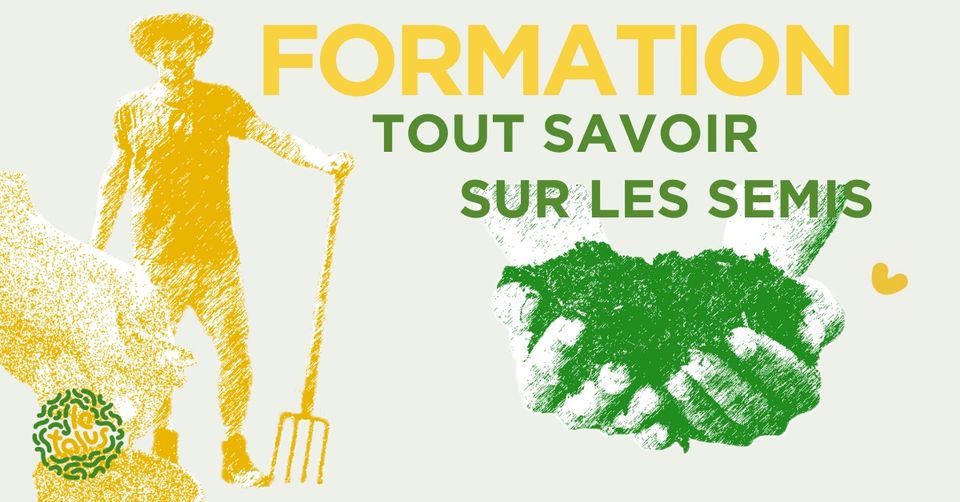 Formation : tout savoir sur les semis !!! – Samedi 25 mars au Talus