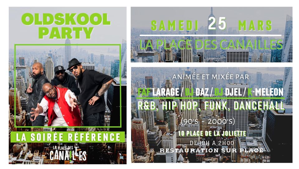 OLDSKOOL PARTY – Samedi 25 mars