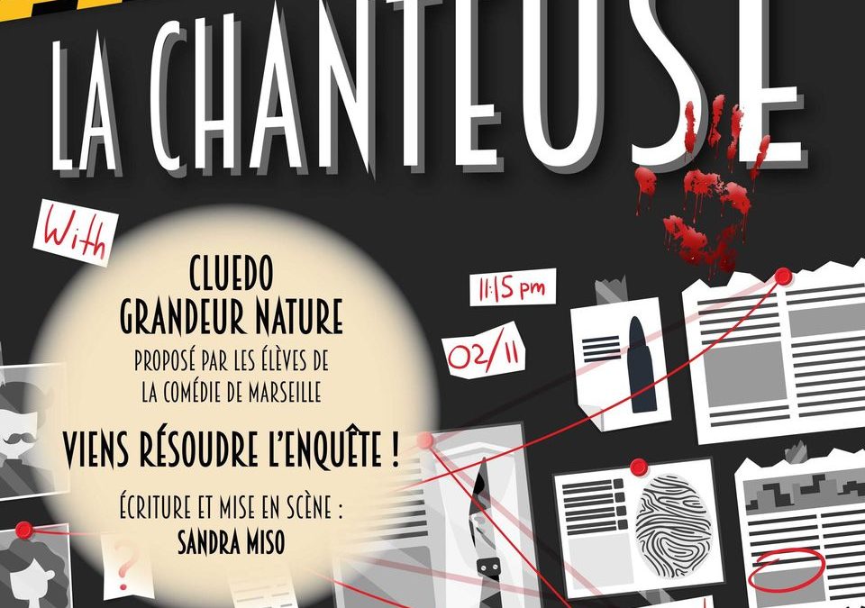 Cluedo Grandeur Nature – La Chanteuse