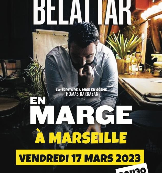 Yassine Belattar. En Marge