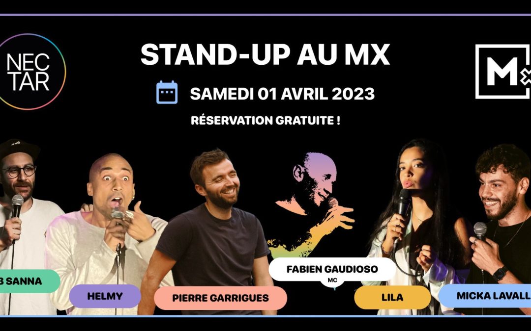 Soirée Stand Up au Mx