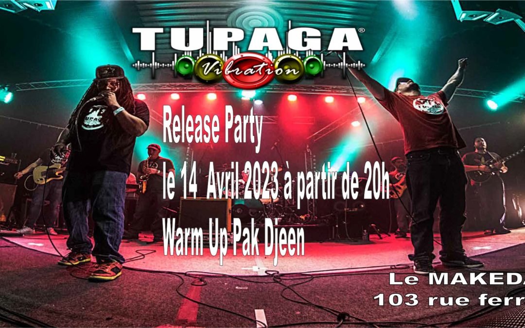 Release Party Tupaga Vibration