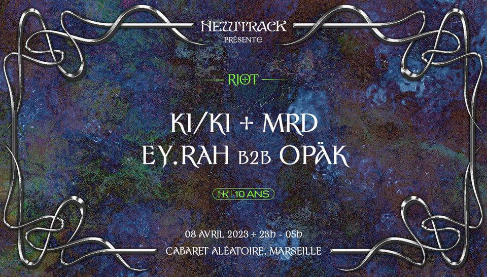 Newtrack 10 years – Part 4 : KI/KI I MRD I EY.RAH B2B OPÄK