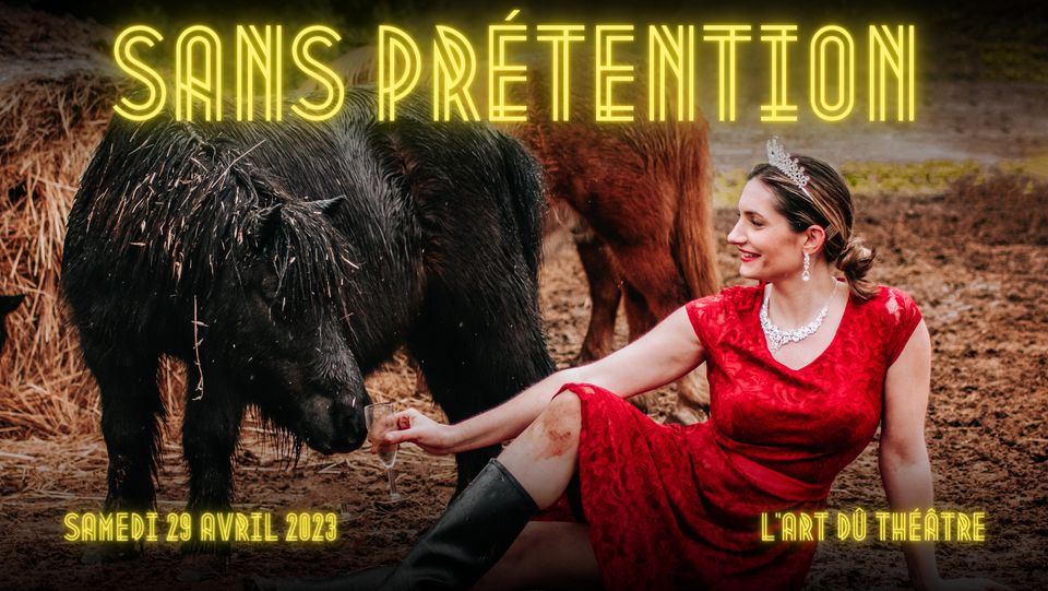 [Spectacle] Sans Prétention