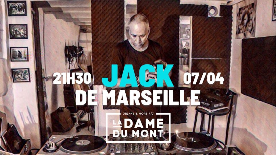 LA DAME DU MONT – JACK DE MARSEILLE